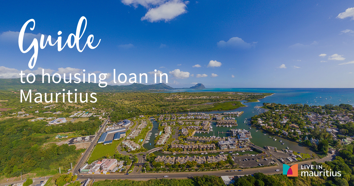 Guide Housing loan in Mauritius Live in Mauritius